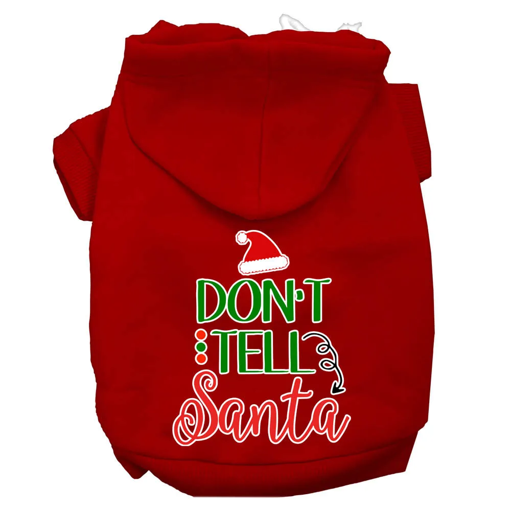 Don't Tell Santa Screen Print Dog Hoodie Red Xl