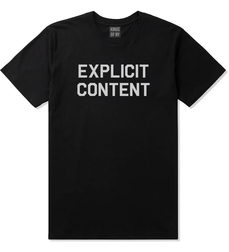 Explicit Content Mens T-Shirt