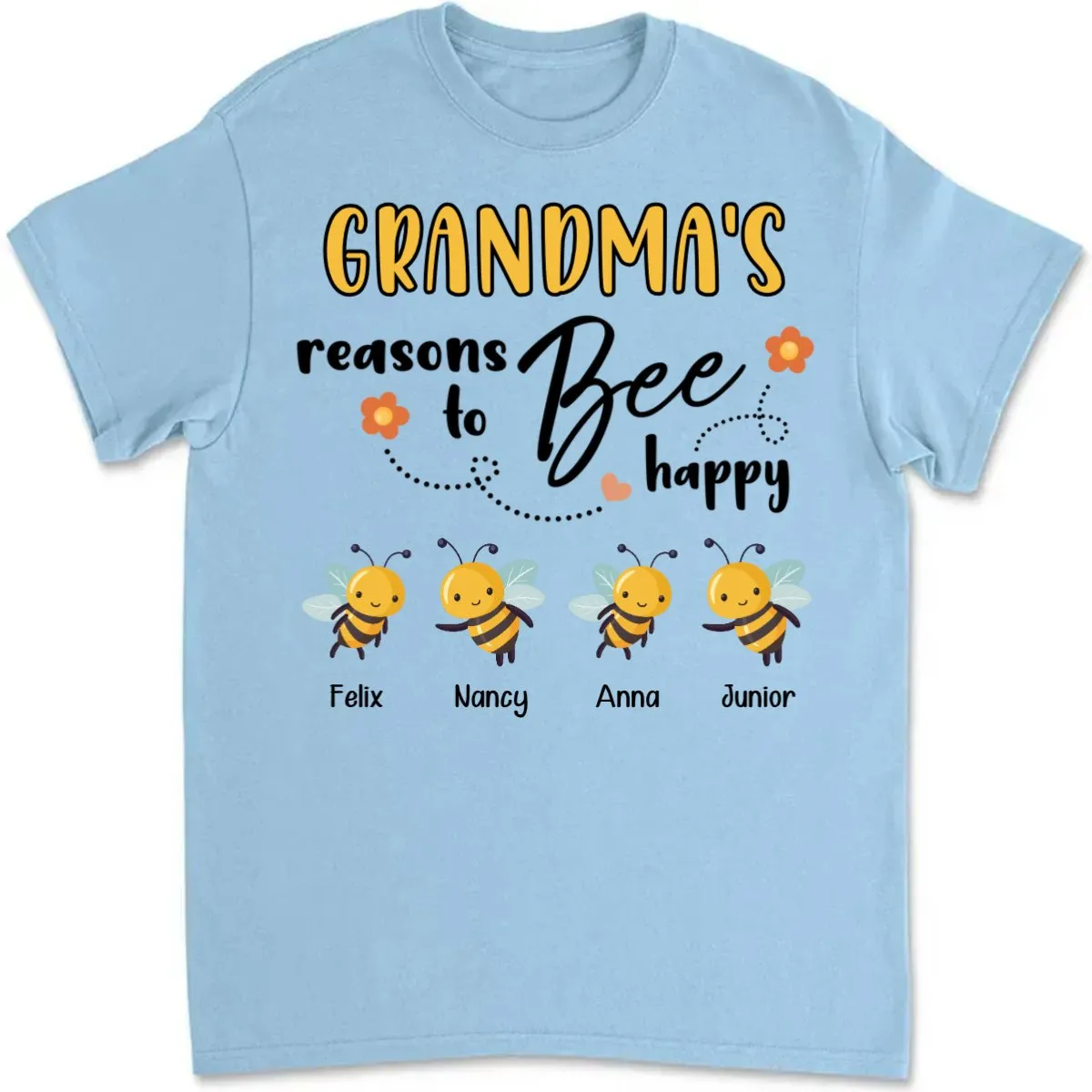 Grandma - Reasons To Be Happy - Personalized Unisex T-shirt